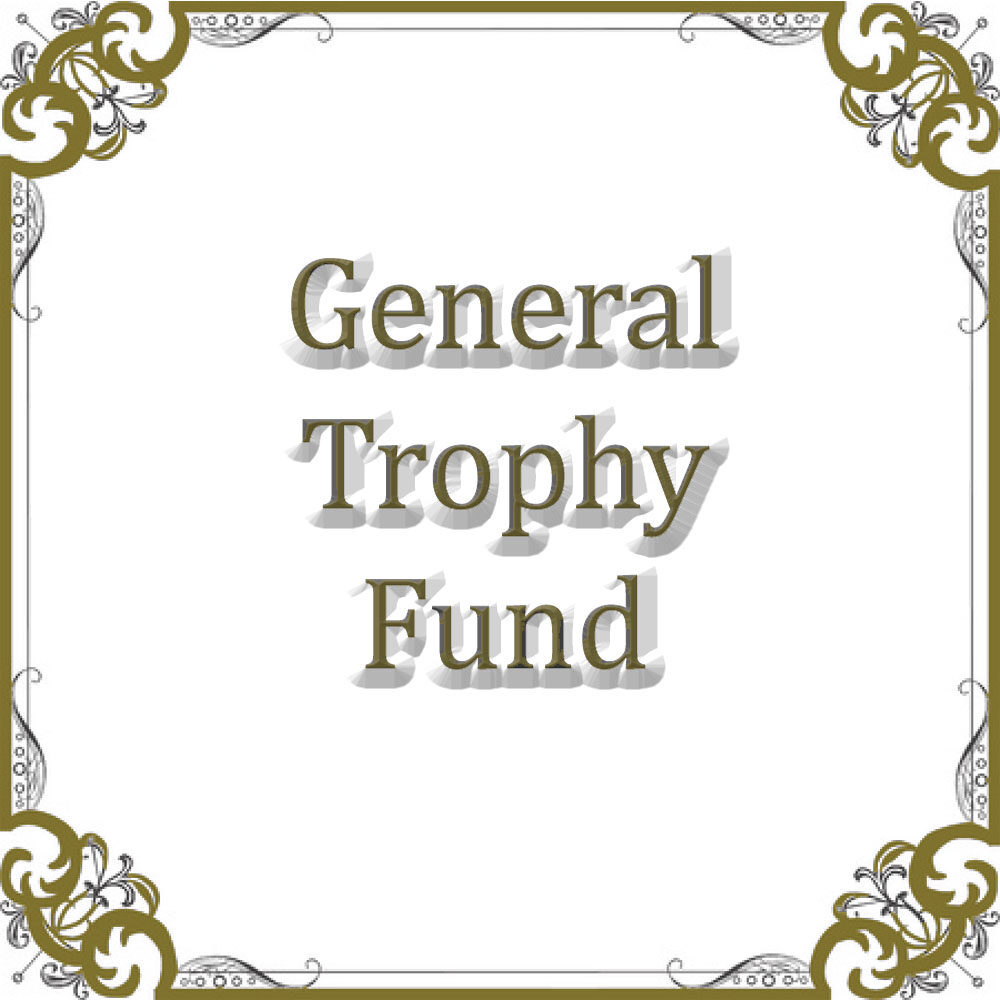 NS General Trophy Fund