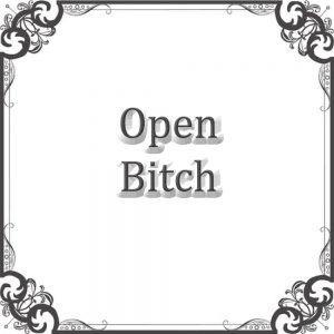 NS Open Bitch